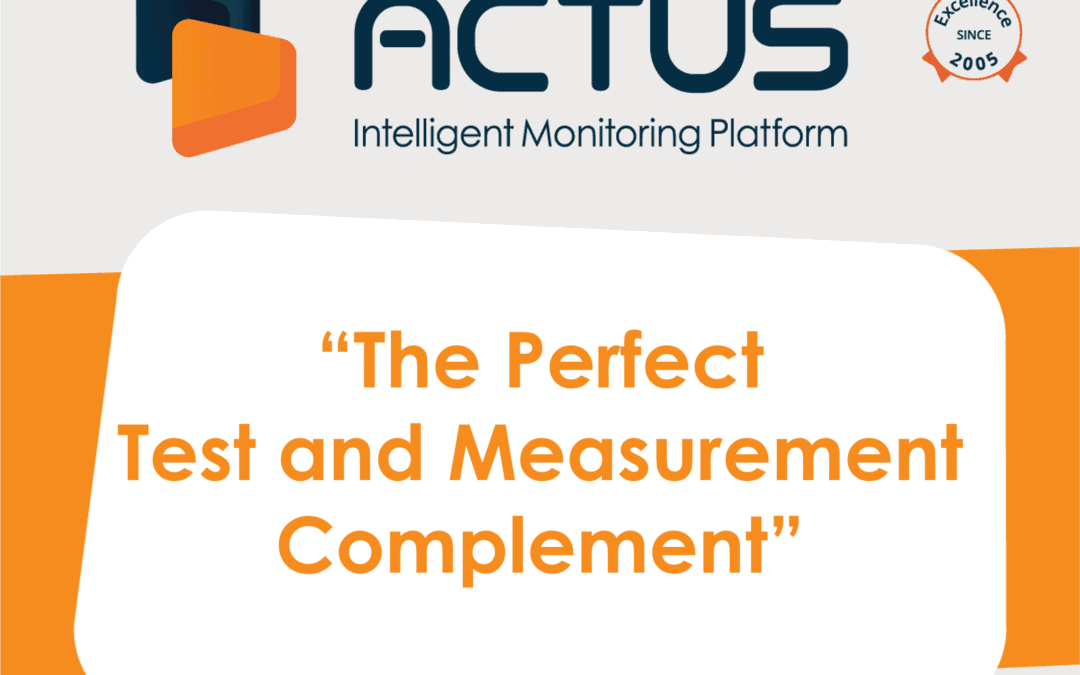 Actus is the Perfect Test and Measurement Complement