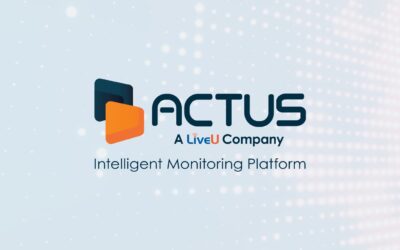 LiveU Completes Closing of Actus Digital’s Business and Technology Acquisition